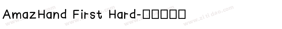 AmazHand First Hard字体转换